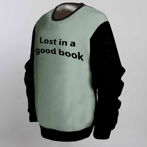 Sweatshirt -Lost In A Good Book