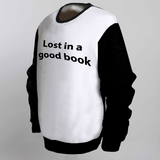 Sweatshirt -Lost In A Good Book